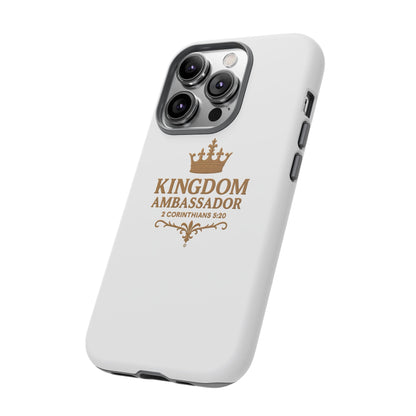 Kingdom Ambassador (Gold Lettering) Rugged Phone Case, Inspirational Mobile Cover, Gift for Faith Lovers, Faith-Based Protector
